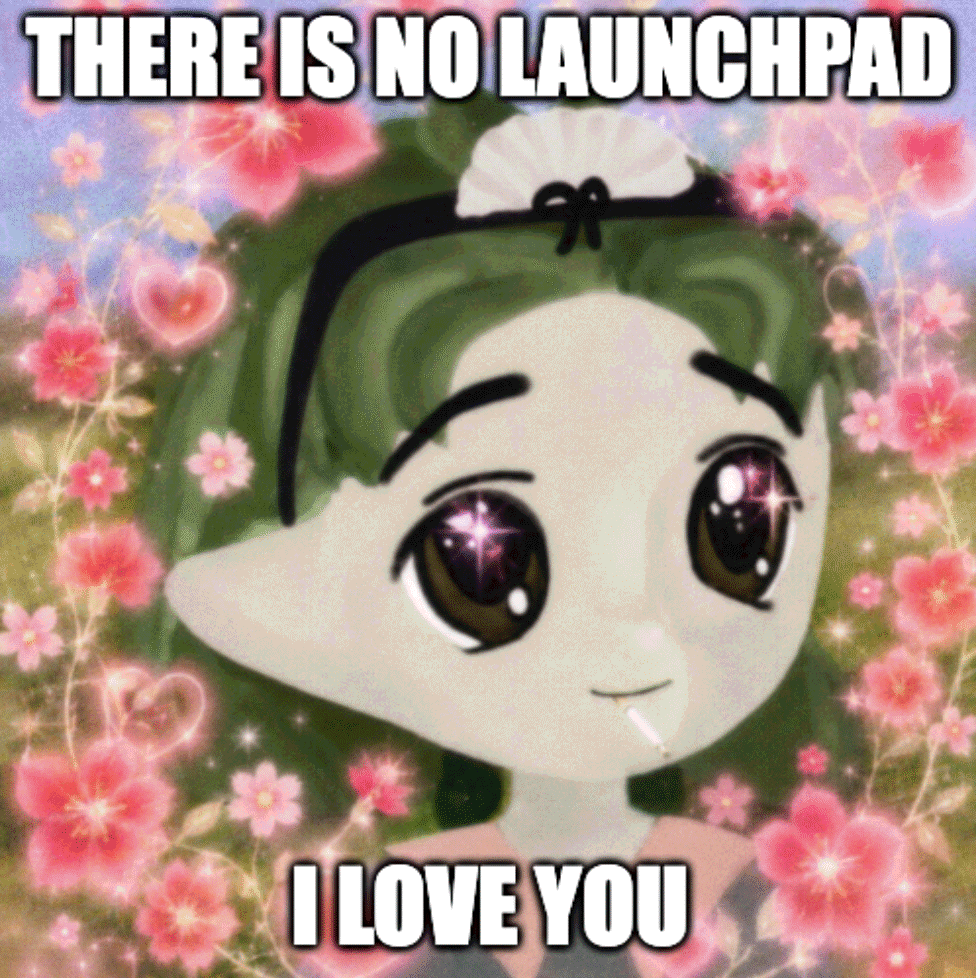 There is no launchpad